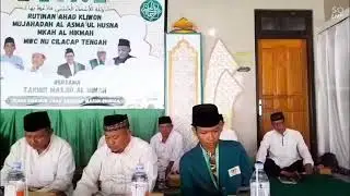 MUJAHADAH ASMAUL HUSNA TINGKAT KECAMATAN CILACAP TENGAH KETUA MKAH CILTENG KH HASYIM NUROHIM #1