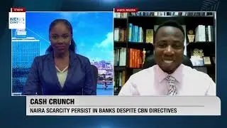 Naira Scarcity Persists: Cash Crunch Grips Banks Despite CBN Directives | NC Now | 06-12-23