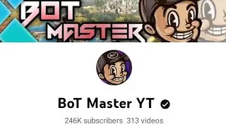 Bot master yt old channel is back ❤️🥰
