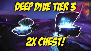 Destiny 2 Deep Dive Tier 3 | 2x Chest! | Season Of The Deep