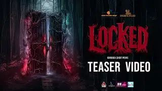 LOCKED | Kannada short movie | Teaser | Vinod shetty | Arun | Avinash | DJ MJ