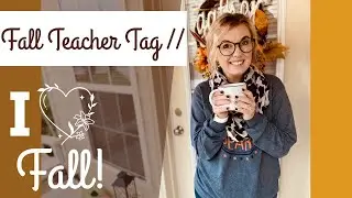 Fall Teacher Tag // TOP 10 FANTASTICAL FALL QUESTIONS //2020