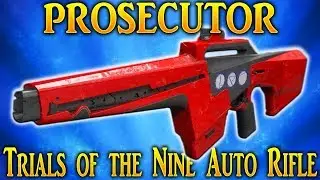 Destiny 2 - The PROSECUTOR! Best Auto Rifle in the game?? Trials of the Nine Auto Rifle Showcase
