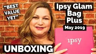 ipsy plus may 2019 unboxing