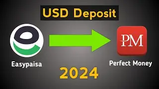 Easypaisa To Perfect Money | How To Deposit Perfect Money Dollar In Pakistan 2024
