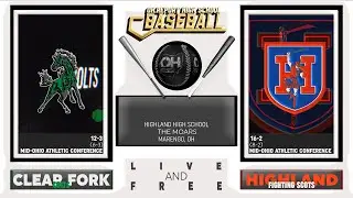 Clear Fork @ Highland MOAC Baseball