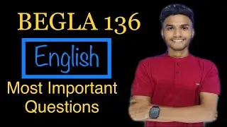 BEGLA 136 | DEC 2021 | IMPORTANT QUESTION | IGNOU EXAM JUNE 2023