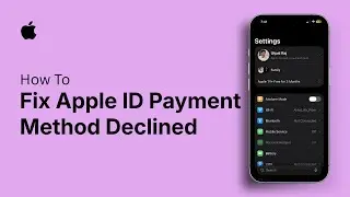 How to Fix Apple ID Payment Method Declined