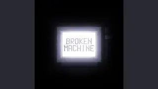Broken Machine (Acapella)