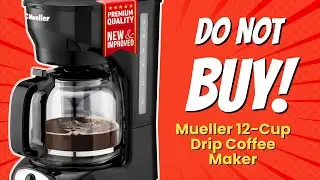 DON'T BUY Mueller 12-Cup Drip Coffee Maker Before Watching This! ☕🚫 (7 Reasons)