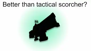 Tactical scorcher but better 🥶