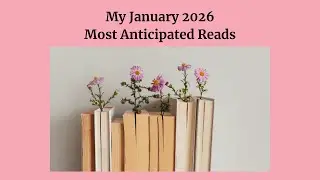 Мои самые ожидаемые книги января 2026 года