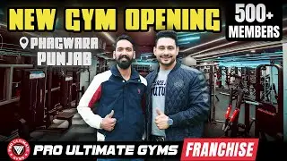 NEW Gym Open in Phagwara, Punjab | 500+ Members in 1 Month | Pro Ultimate Gyms
