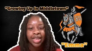 Emma Tells Her Story About Growing Up in Middletown Maryland