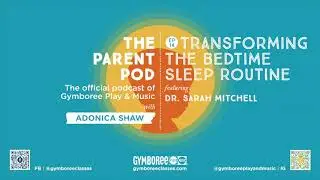 Transforming the Bedtime Sleep Routine with Dr. Sarah Mitchell