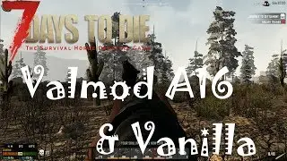 Руководство по установке Valmod Overhaul A16 и Vanilla 7 Days To Die на один ПК