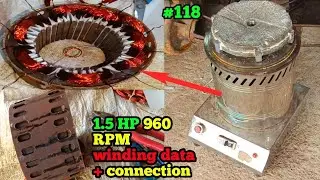 Single Phase 1.5 HP 960 RPM  Motor Winding Data | 1.5 Hp Motor Winding | Induction Winding|###