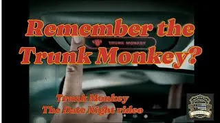 Remember the Trunk Monkey? Trunk Monkey The Date Night video 2025