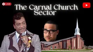 The Carnal Church Sector  ⛪️  is live!