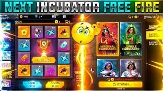FREE FIRE AUGUST MONTH NEW INCUBATOR 2022 | FREE FIRE NEXT INCUBATOR| FFNEW EVENT TODAY |