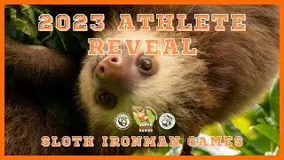 Sloth Athlete Reveal | 2023 Sloth Ironman Games
