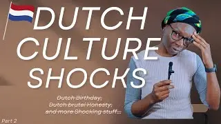 Culture Shocks In The Netherlands - As A Nigerian, Dutch Culture Shocks (Part 2) #netherlands #dutch