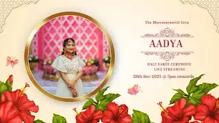 💐 Aadya&rsquo;s Half Saree Ceremony LIVE | The Bheemarasetti Erra | Visakhapatnam | Dec 28