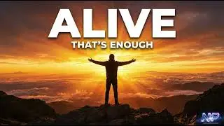 ALIVE, THAT&rsquo;S ENOUGH | A Song for Peace, Not Pressure 