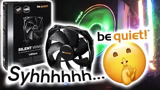 Silent case fans! Be Quiet! Silent Wings 3