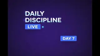 Daily Discipline Session &ndash; Day 07 | Part 02 | Learn &bull; Build &bull; Stay Consistent