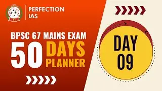 What should I study for BPSC mains? How can I prepare for BPSC mains without coaching? 50 Days Plan