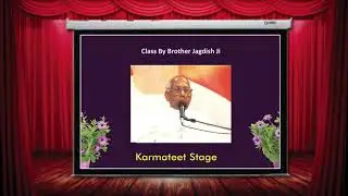 Karmateet Stage _ Class by Brother Jagdish Ji (English)