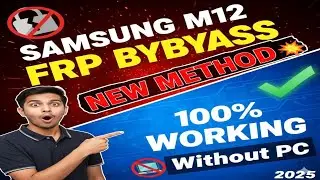 Samsung M12 FRP Bypass New Method 2024 (Without PC) - ALL Android Version Solved!