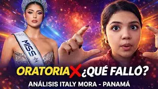 &iquest;Por qu&eacute; la oratoria s&iacute; importa en Miss Cosmo? | Caso Italy Mora &ndash; Panam&aacute;