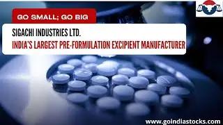 GIA Knowledge series - Sigachi Industries Ltd.