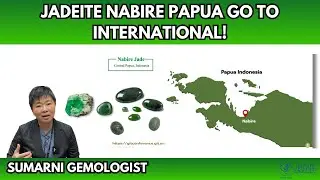 MENGENAL JADEITE  PAPUA NABIRE SERTA KARAKTERISTIKNYA