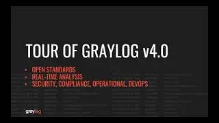 Tour of Graylog v4.0