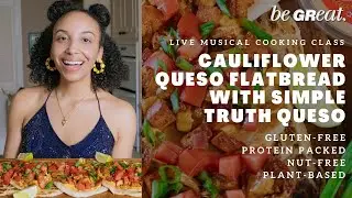 Cauliflower Queso Flatbread - LIVE Musical Cooking Class with One Great Vegan