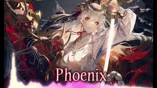 【Nightcore】-  Phoenix (LBLVNC & RIELL)