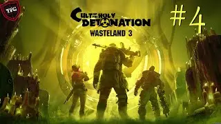 DLC Wasteland 3: Cult of the Holy Detonation. Стрим #4