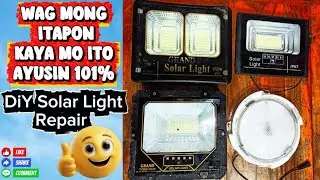 Paano ayusin ang solar light DiY repair Tutorial Tagalog | Solar DIY and Sharing Ideas 