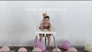 vlog: Sutton's 1st birthday and first trip around the sun party!