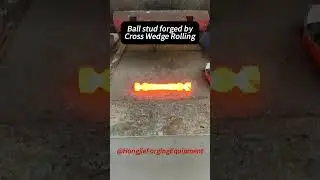 Forging ball stud produced by Cross Wedge Rolling #forging#crosswedgerolling#metalforming#ballstud