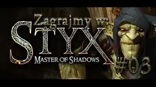 Zagrajmy w Styx: Master Of Shadows PL (03) Spotkanie z Ectorem Gameplay