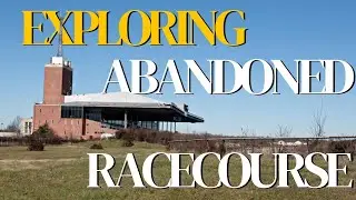 Abandoned Horse Racecourse | EXPLORING | New Jersey