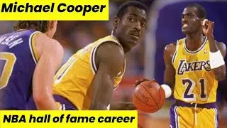 MICHAEL COOPER Amazing NBA Journey to Hall of Fame!