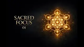 🎧 Sacred Focus 01 &mdash; 1 Hour Deep Focus Soundscape