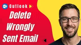 How To Delete Wrongly Sent Email From Microsoft Outlook Email Client [2026 Guide]