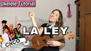 La Ley - CNCO | Ukelele Tutorial SUPER FACIL - Mica Amatti