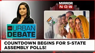 Buzz Over 5 States Assembly Polls | EC Visits Telangana | Semi-Final Before 2024? | The&nbsp;Urban&nbsp;Debate